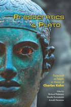 cover of Presocratics and Plato: Festschrift at Delphi in Honor of Charles Kahn
