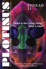 cover of PLOTINUS Ennead I.1: What is the Living Thing? What is Man?: Translation with an Introduction and Commentary