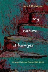 cover of My Nature Is Hunger: New and Selected Poems, 1989 2004