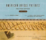 cover of AMERICAN BRIDGE PATENTS: "THE FIRST CENTURY, 1790-1890"