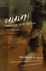 cover of Ualalapi: Fragments from the End of Empire