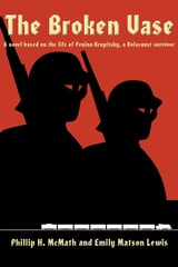 cover of The Broken Vase: A Novel Based On the Life of Penina Krupitsky, a Holocaust Survivor