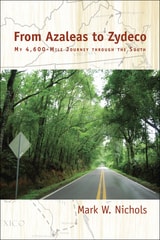 cover of From Azaleas to Zydeco: My 4,600-Mile Journey through the South