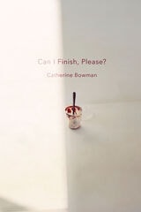cover of Can I Finish, Please?