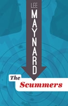 cover of The Scummers: A Novel