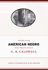 cover of History of the American Negro: West Virginia Edition