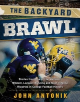 cover of The Backyard Brawl: Stories from One of the Weirdest, Wildest, Longest Running, and Most Instense Rivalries in College Football History