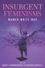 cover of Insurgent Feminisms: Women Write War