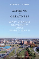 cover of Aspiring to Greatness: West Virginia University Since World War II