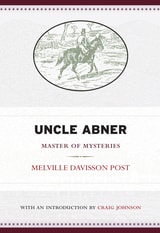 cover of Uncle Abner: Master of Mysteries