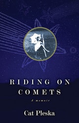 cover of Riding on Comets: A Memoir