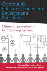 cover of Community Effects of Leadership Development Education: Citizen Empowerment for Civic Engagement