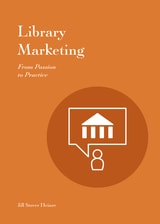 cover of Library Marketing: From Passion to Practice