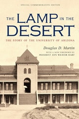 cover of The Lamp in the Desert: The Story of the University of Arizona