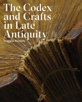cover of The Codex and Crafts in Late Antiquity