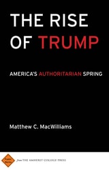 cover of The Rise of Trump: America's Authoritarian Spring