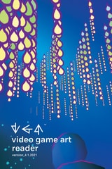 cover of Video Game Art Reader: Volume 4