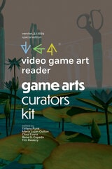cover of Video Game Art Reader: Volume 5: The Game Art Curators Kit
