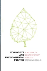 cover of Ecologists and Environmental Politics: A History of Contemporary Ecology
