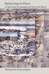 cover of Believing In Place: A Spiritual Geography Of The Great Basin