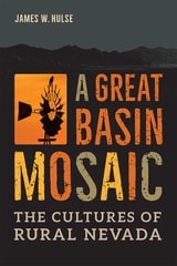 cover of A Great Basin Mosaic: The Cultures of Rural Nevada