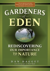 cover of Gardeners of Eden: Rediscovering Our Importance to Nature