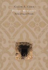 cover of Desert Mementos: Stories of Iraq and Nevada