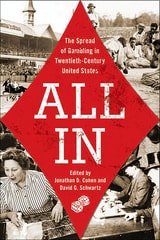 cover of All In: The Spread of Gambling in Twentieth-Century United States