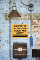cover of A History of Occupational Health and Safety: From 1905 to the Present