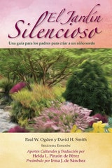 cover of El Jardín Silencioso: Una guía para los padres para criar a un niño sordo