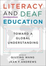 cover of Literacy and Deaf Education: Toward a Global Understanding