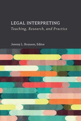 cover of Legal Interpreting: Teaching, Research, and Practice