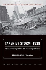 cover of Taken by Storm, 1938: A Social and Meteorological History of the Great New England Hurricane
