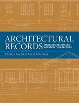 cover of Architectural Records: Managing Design and Construction Records