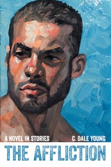 cover of The Affliction: A Novel in Stories