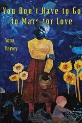 cover of You Don’t Have to Go to Mars for Love