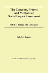 cover of The Concepts, Process and Methods of Social Impact Assessment