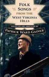 cover of Folk Songs from the West Virginia Hills