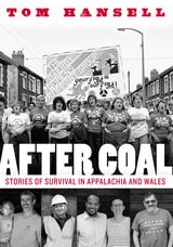 cover of After Coal: Stories of Survival in Appalachia and Wales