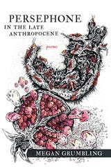 cover of Persephone in the Late Anthropocene: Poems