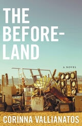 cover of The Beforeland: A Novel