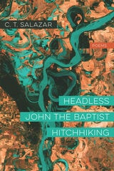 cover of Headless John the Baptist Hitchhiking: Poems