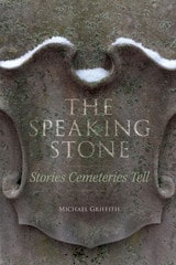 cover of The Speaking Stone: Stories Cemeteries Tell