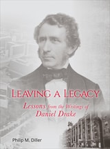cover of Leaving a Legacy: Lessons from the Writings of Daniel Drake