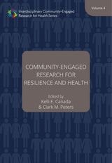 cover of Community-Engaged Research for Resilience and Health, Volume 4