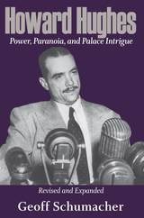 cover of Howard Hughes: Power, Paranoia, and Palace Intrigue, Revised and Expanded