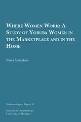 cover of Where Women Work: A Study of Yoruba Women in the Marketplace and in the Home