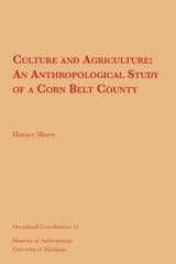 cover of Culture and Agriculture: An Anthropological Study of a Corn Belt County