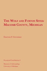 cover of The Wolf and Furton Sites: Macomb County, Michigan