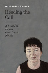 cover of Heeding the Call: A Study of Denise Giardina's Novels
